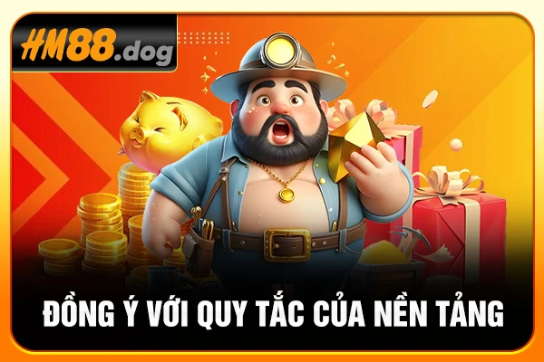 Đồng ý với quy tắc của nền tảng Đồng ý với quy tắc của nền tảng