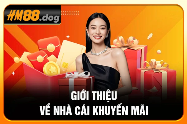 Giới thiệu về nhà cái khuyến mãi Giới thiệu về nhà cái khuyến mãi